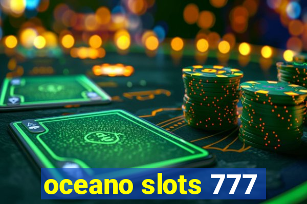 oceano slots 777